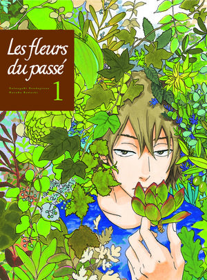 Les fleurs du passé - Natsuyuki Rendezvous
