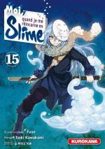 Moi, quand je me réincarne en slime 15 Manga