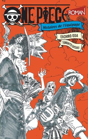 One Piece - Histoires de l'équipage Manga