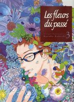 Les fleurs du passé - Natsuyuki Rendezvous T.3 Manga